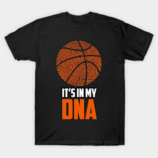 Basketball It'S In My Dna - Sports T-Shirt